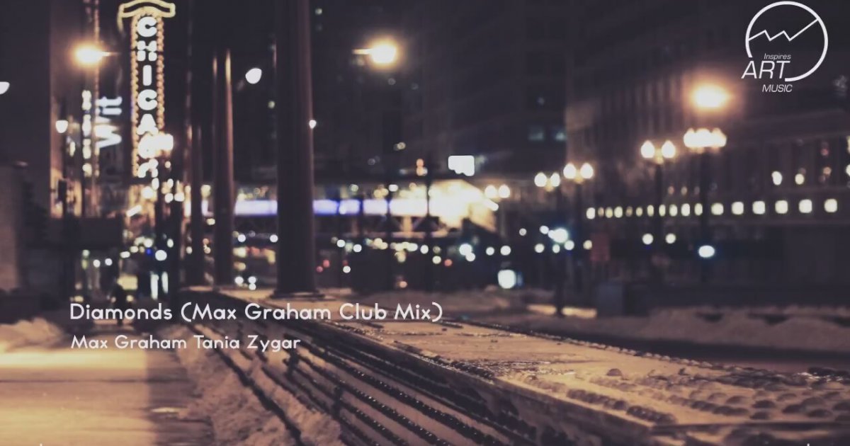 Max Graham & Tania Zygar - Diamonds Max Graham & Tania Zygar - Diamonds